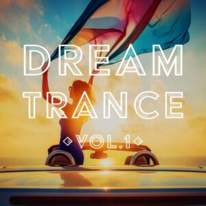 Dream Trance Vol.1