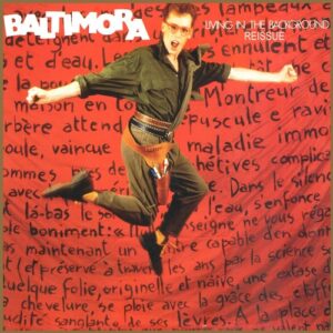Baltimora – Living In The Background