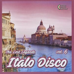 ITALO DISCO - THE LOST LEGENDS Vol 6-10