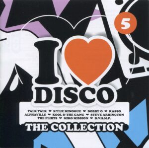 I LOVE DISCO THE COLLECTION VOL 5