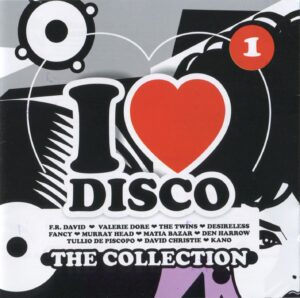 I LOVE DISCO THE COLLECTION VOL 1