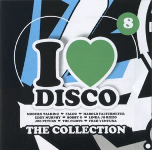 I LOVE DISCO THE COLLECTION VOL 8