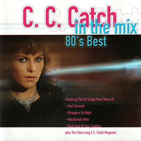 C. C. Catch - In The Mix - 80s Best