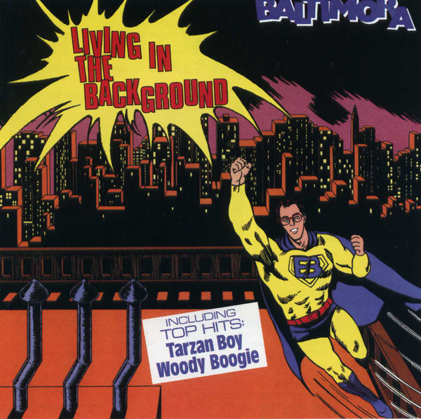 Baltimora - Living In The Background