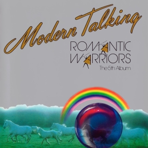 Modern Talking – Romantic Warriors - The 5th Album