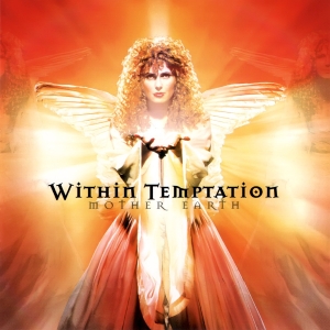 Within Temptation - Mother Earth