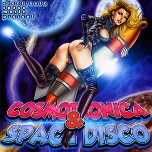 Cosmotronica & Space Disco Vol 1-2-3-4-5-6-7
