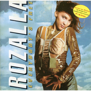 Rozalla – Everybody's Free