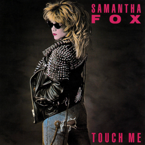 Samantha Fox - Touch Me